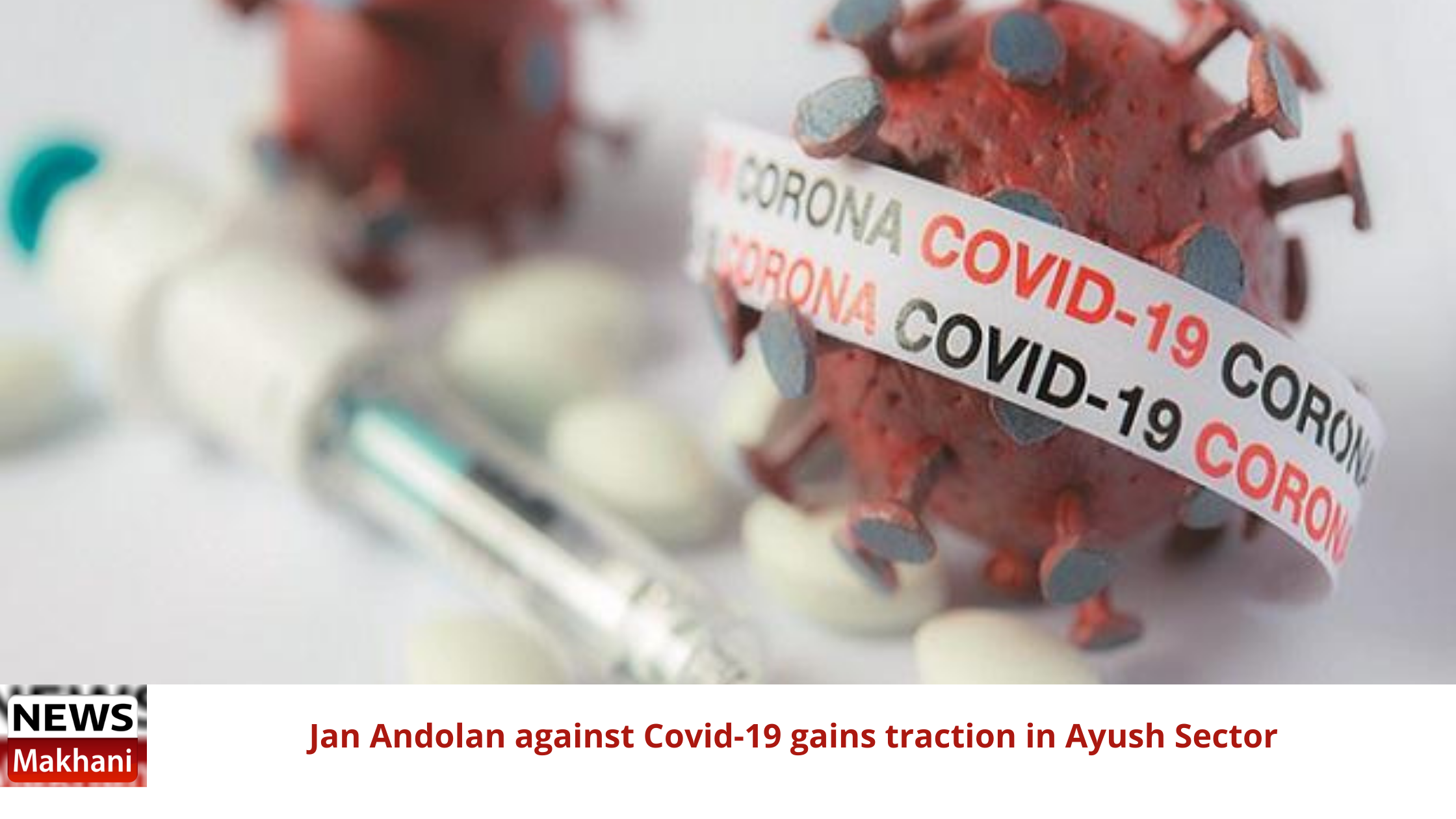 Jan Andolan against Covid-19 gains traction in Ayush Sector Jan Andolan against Covid-19 gains traction in Ayush Sector