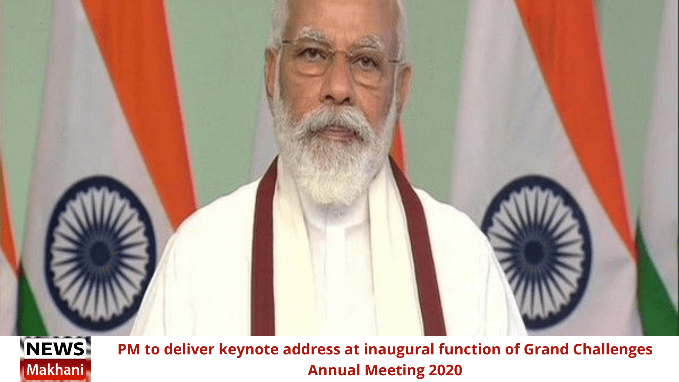 PM to deliver keynote address at inaugural function of Grand Challenges Annual Meeting 2020 PM to deliver keynote address at inaugural function of Grand Challenges Annual Meeting 2020