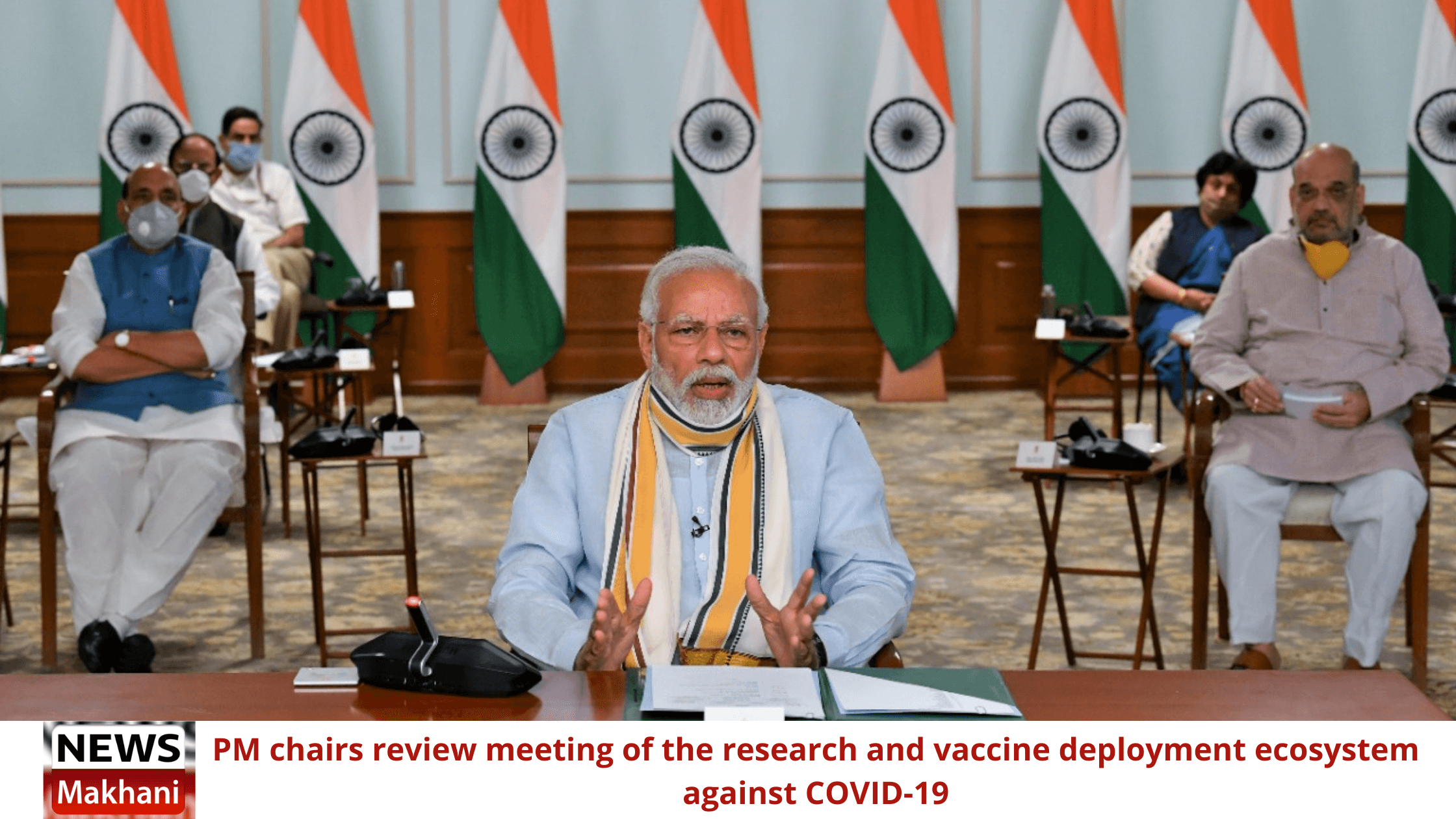 PM chairs review meeting of the research and vaccine deployment ecosystem against COVID-19 PM chairs review meeting of the research and vaccine deployment ecosystem against COVID-19