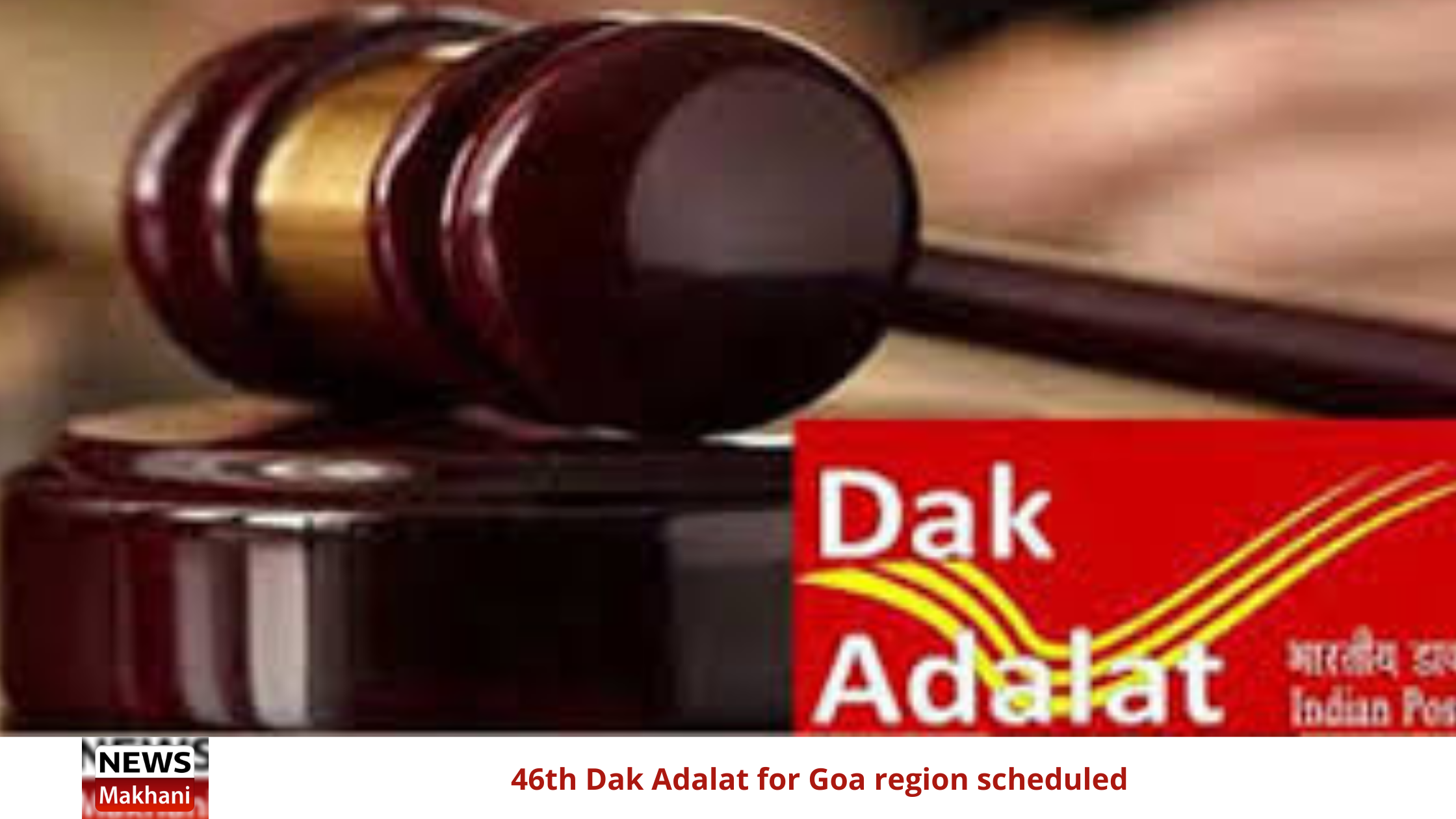 46th Dak Adalat for Goa region scheduled 46th Dak Adalat for Goa region scheduled