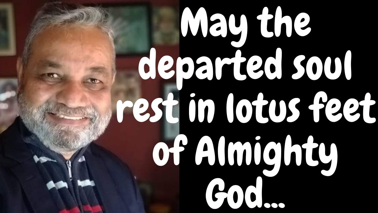 Senior Photo Journalist Samuel May the departed soul rest in lotus feet of Almighty God...