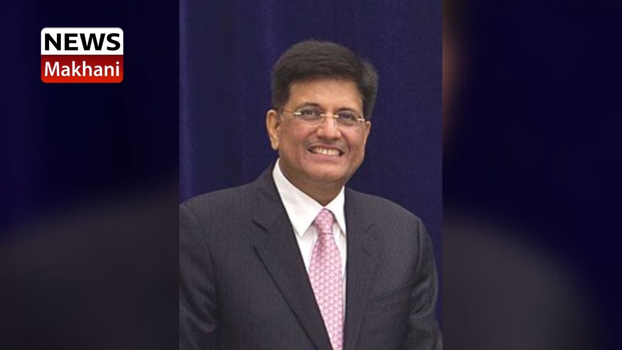 PIYUSH GOYAL PIYUSH GOYAL