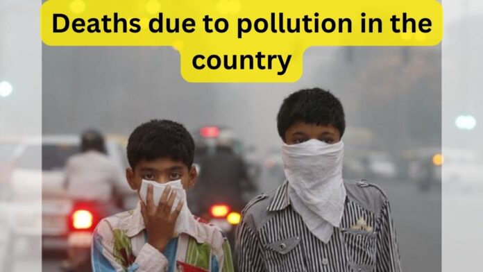 Deaths due to pollution in the country