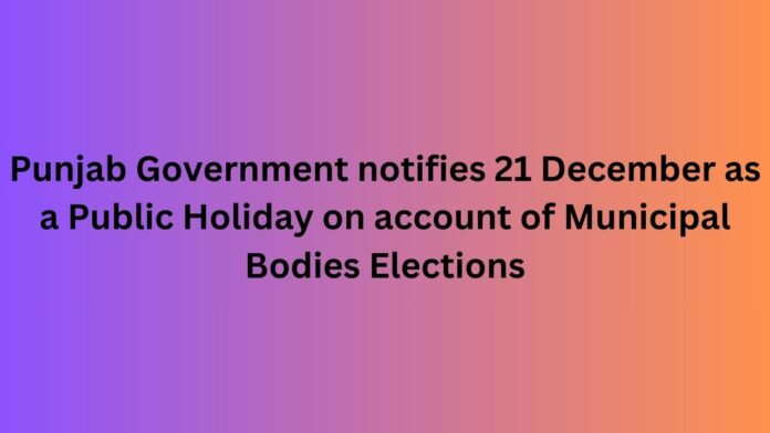 MC election - Punjab holiday