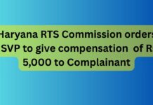 Haryana RTS Commission orders HSVP to give compensation of Rs. 5,000 to Complainant