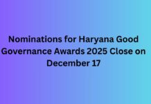 Nominations for Haryana Good Governance Awards 2025 Close on December 17